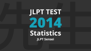jlpt test statistics 2014 jlpt sensei