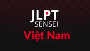 JLPT Sensei Việt Nam - learn Japanese in Vietnamese