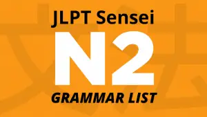 JLPT N2 Grammar List