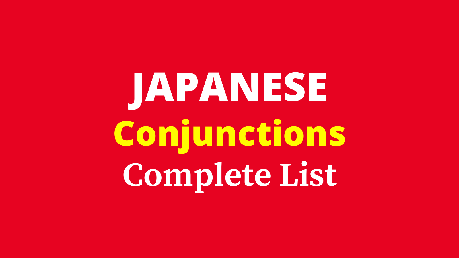 complete-japanese-conjunctions-list-jlptsensei